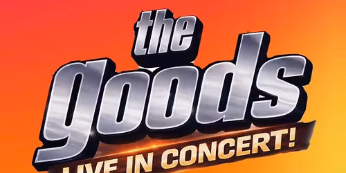 The Goods Live in Concert