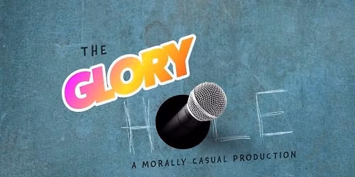 The Glory Hole - Ware House Takeover