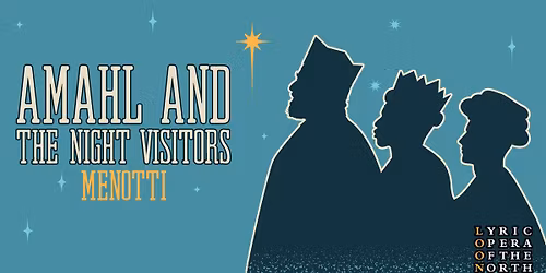 Amahl and the Night Visitors