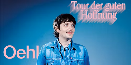 OEHL - Tour der guten Hoffnung (Verl\u00e4ngerung)