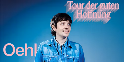 OEHL - Tour der guten Hoffnung (Verl\u00e4ngerung)