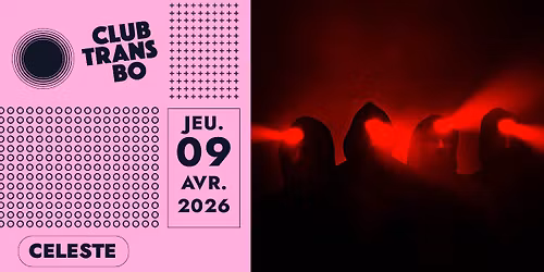 Celeste en concert \u2022 Club Transbo \u2022 Lyon