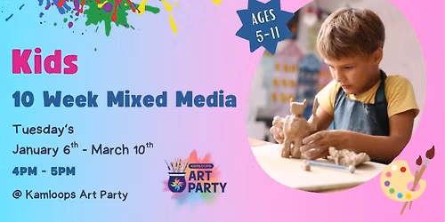 NEW! Kids 10 Week Mixed Media