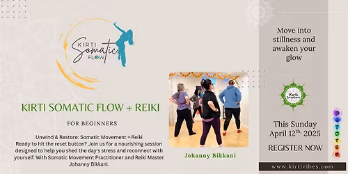 kirti Somatic flow + Reiki
