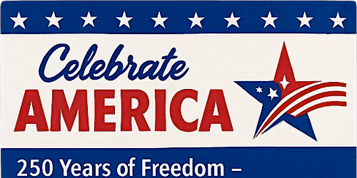 America 250 Celebration & Food Truck Delivery