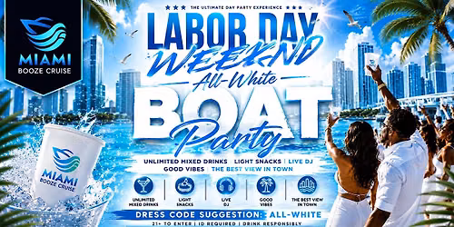 LABOR DAY WEEKEND 2026 | MIAMI ALL-WHITE YACHT BOAT PARTY