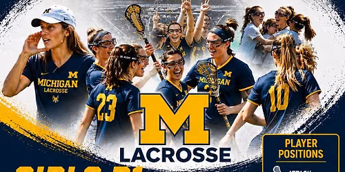 D1 Women's Lacrosse Camp - Powered  by UMICH WLax 