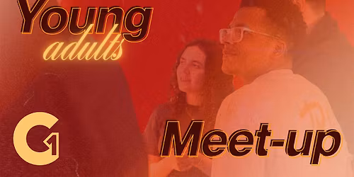 Young Adults Meet-Up | 7 juni in Arnhem