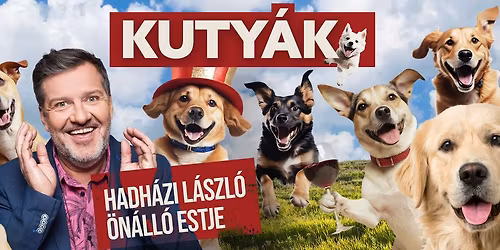 R\u00e1ad\u00e1s el\u0151ad\u00e1s! Kuty\u00e1k - Hadh\u00e1zi L\u00e1szl\u00f3 \u00f6n\u00e1ll\u00f3 estje a Csiliben, mv.: Feh\u00e9r Boldizs\u00e1r