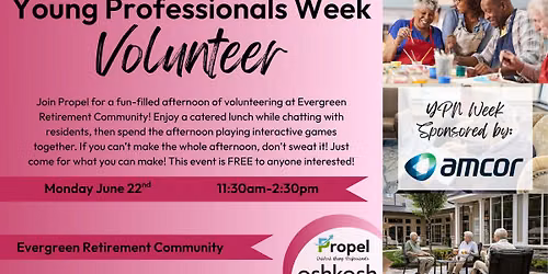 Propel Oshkosh Young Professionals YPN Week: Volunteer at Evergreen Retirement Community