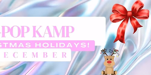 K Pop Kamp Festive Fairyshop Program