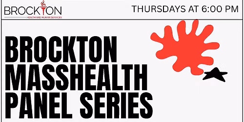Brockton MassHealth Panel Series