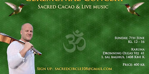 Ceremonial Concert With Sacred Cacao (singing circle).