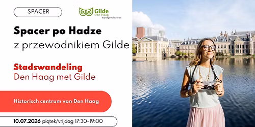 Spacer po Hadze z przewodnikiem Gilde