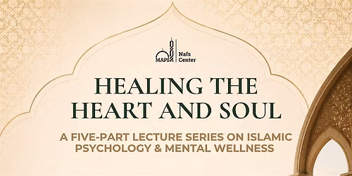 Lecture 3: My husband is not my therapist: Psychology of Muslim marriages