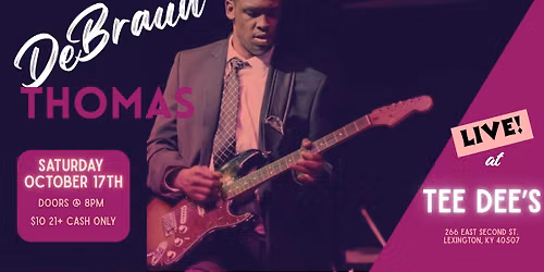 DeBraun Thomas Live At Tee Dee's!