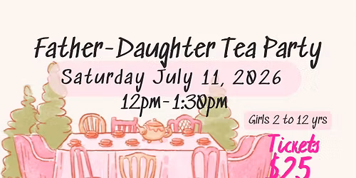 FBC Lumberton Father-Daughter Tea Party
