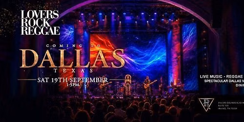 Lovers Rock Reggae - DALLAS - Sat 19th Sept
