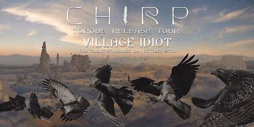Chirp at The Village Idiot