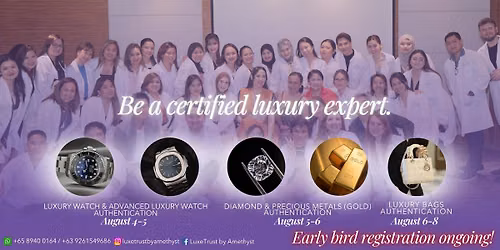 Luxury Authentication Workshop Batch 8 
