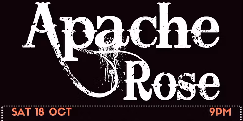 Apache Rose @ The King's Arms