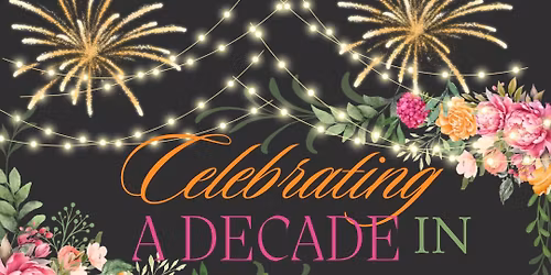 Celebrating a Decade in Downtown