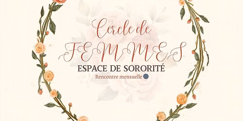 Cercle de femmes \u2014 espace de sororit\u00e9