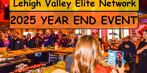 Lehigh Valley Elite Network Business Networking Event - December 18, 2025 (11:00 AM - 1:00 PM)