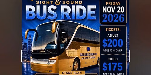 Galilee COGIC Journey to Sight & Sound Theatre 