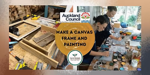 Canvas Frame Making and Painting, New Lynn War Memorial Library, Monday 27 July, 12:30-2:30pm