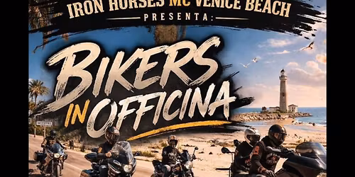 \u26ab\ud83d\udfe1IHMC VENICE BEACH | BIKERS IN OFFICINA @ IN OFFICINA