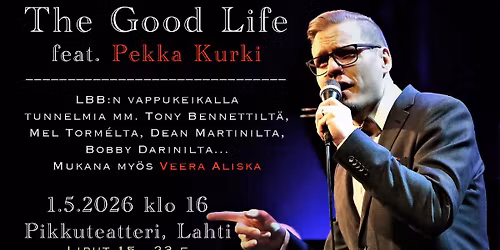 LBB:n vappu: THE GOOD LIFE feat. Pekka Kurki