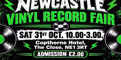 NEWCASTLE VINYL RECORD FAIR Sat 31st OCT. Rock Pop Indie Punk Ska Soul Prog Beat Metal Funk New Wave