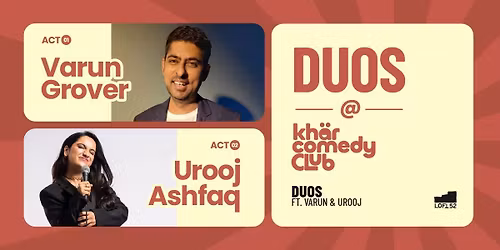 Duos ft. Varun Grover & Urooj Ashfaq: KCC