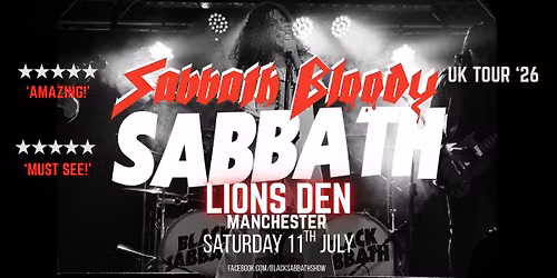 Sabbath Bloody Sabbath | Manchester, Lions Den