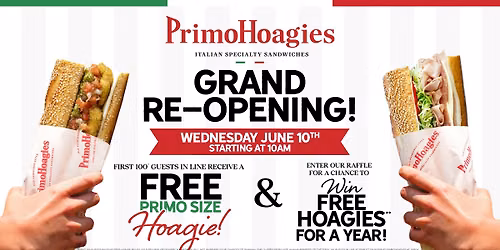 PrimoHoagies South Philly Grand Re-Opening Celebration