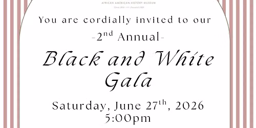 2nd Annual Black and White Gala
