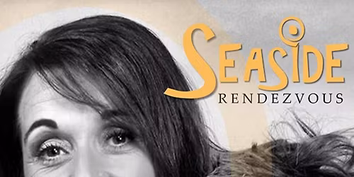 SEASIDE RENDEZVOUS
