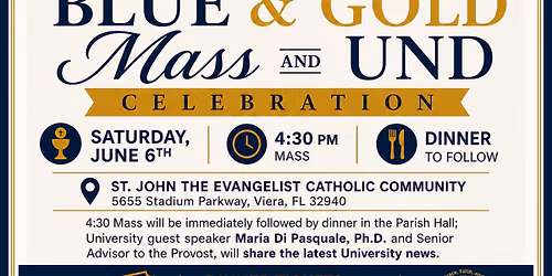 Annual Blue & Gold Mass and UND Celebration