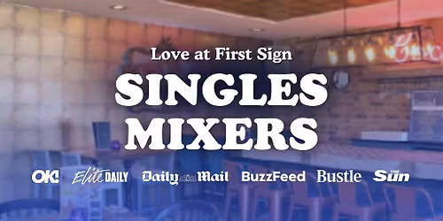 30s & 40s Single's Mixer Event with Love at First Sign