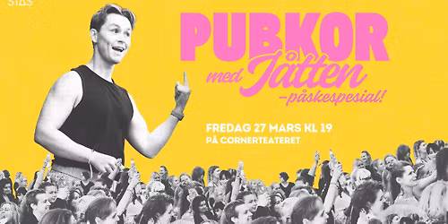 Pubkor med J\u00e5tten 27. mars