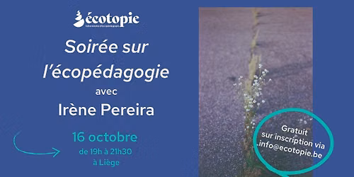 Save the date - Soir\u00e9e sur l'\u00e9cop\u00e9dagogie