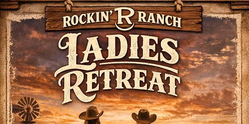 Ladies Retreat at Rockin' R Ranch