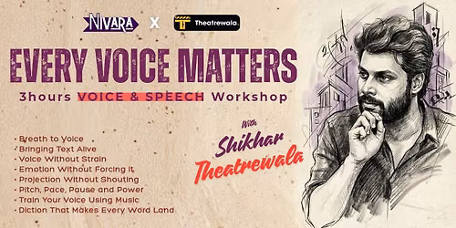 Every Voice Matters - A Voice & Speech Workshop
