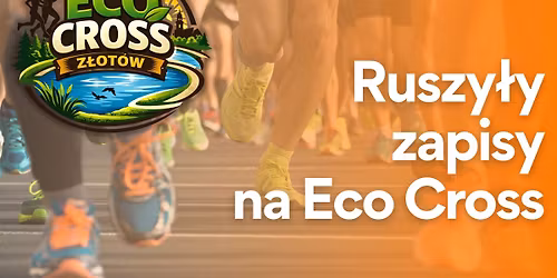 XVII Bieg Eco Cross - Z\u0142ot\u00f3w - Euro Eco Meeting