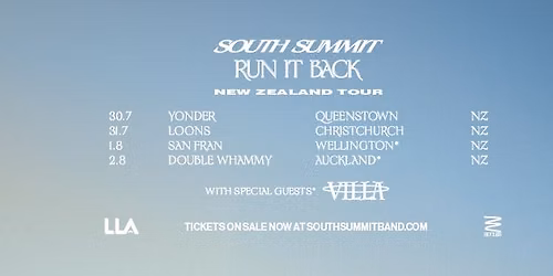 South Summit - 'RUN IT BACK' New Zealand Tour | Auckland