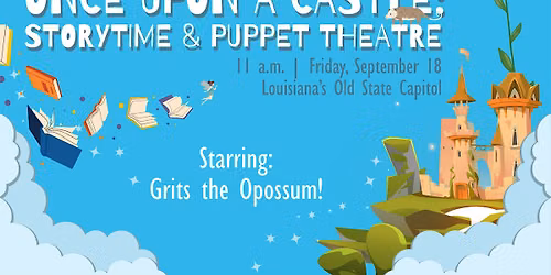 Once Upon A Castle: Storytime & Puppet Theatre