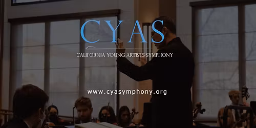 California Young Artists Symphony at Bank Of America Performing Arts Center - Fred Kavli Theatre