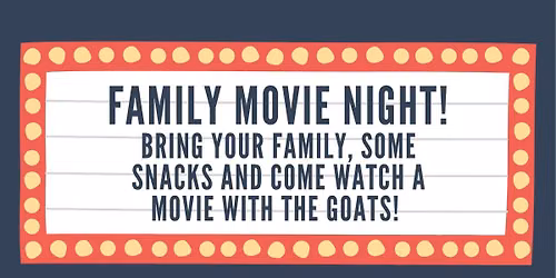 Mental Health Professionals Family Movie Night with the Goats!