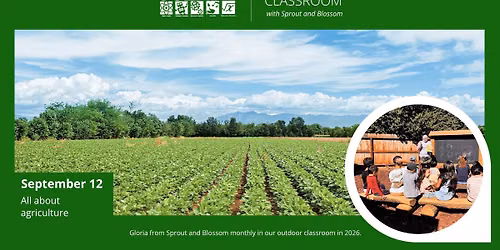 STEAM Outdoors with Sprout and Blossom: All About Agriculture